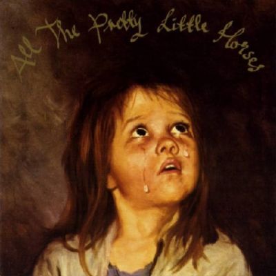 All the Pretty Little Horses LP cover

