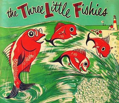 Three Little Fishies by Art Gentry

